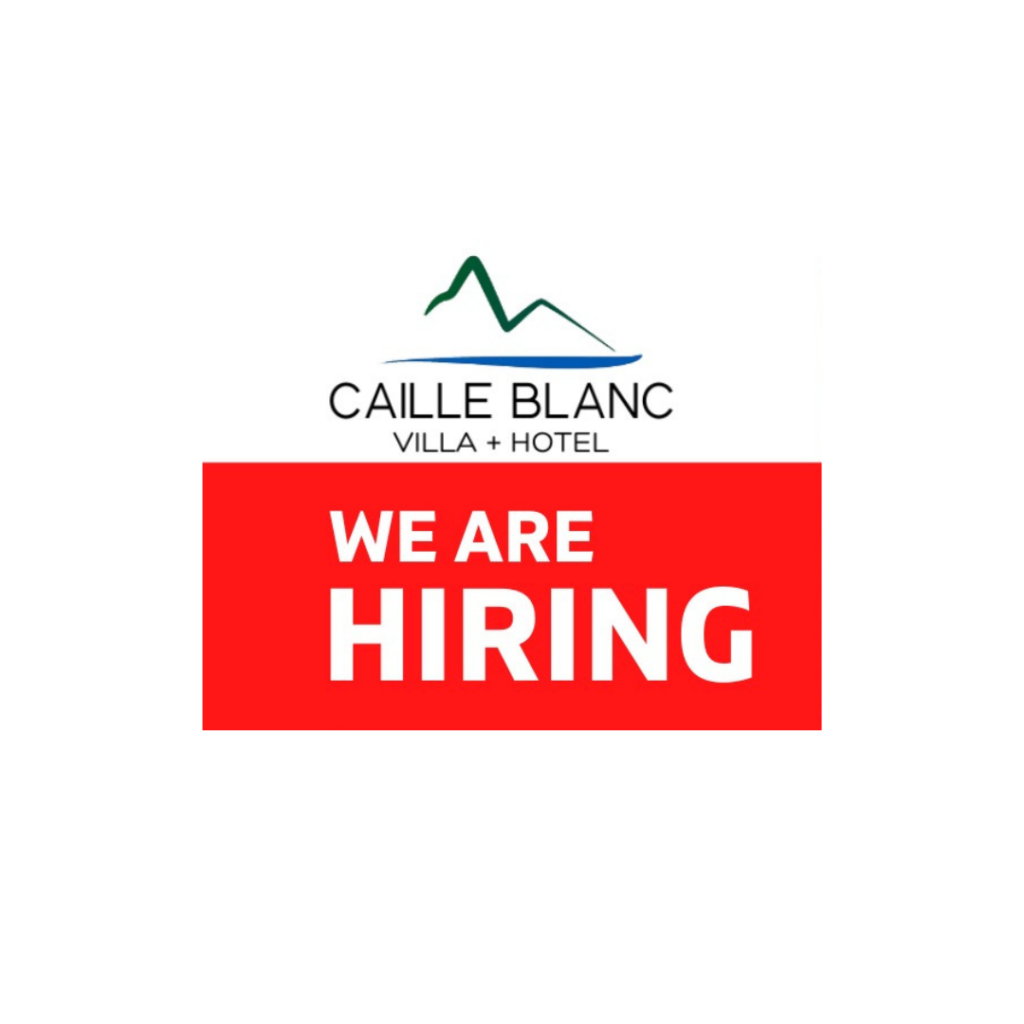 Various Vacancies at Caille Blanc Villa + Hotel and The Pavilion Restaurant